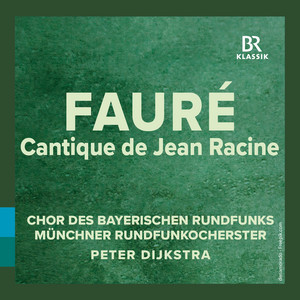 Fauré: Cantique de Jean Racine (live) — Gabriel Fauré