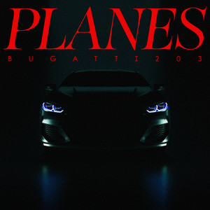 Bugatti203 — PLANES (2026)