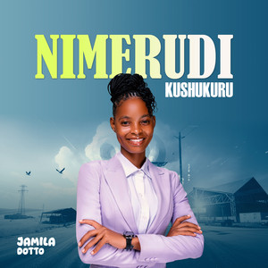 JAMILA DOTTO - Nimerudi Kushukuru