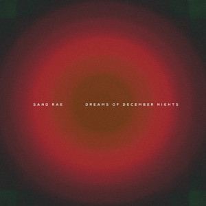 Dreams of December Nights by Sand Rae