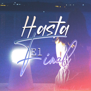 Hasta El Final by Maridalia La Inocente, Tonny B, Jcoll