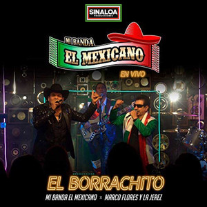 El Borrachito - En Vivo