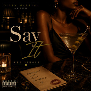 Say It (Ooo Ohh) by Corey Drumz