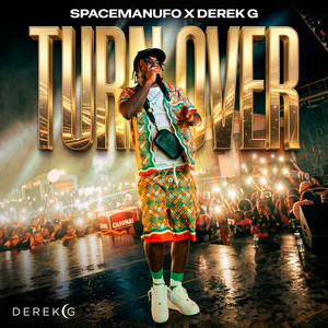 Turn Over by SpacemanUFO, Derek G.