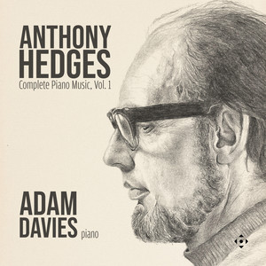 5 Preludes, Op. 5: No 2, Andante by Anthony Hedges, Adam Davies