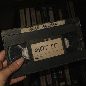 Got It by Alan Aguero