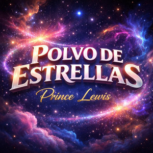 POLVO DE ESTRELLAS by Prince Lewis
