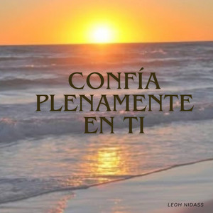 Confía plenamente en ti by Karlsuy