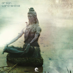 O'rion - Lord Shiva