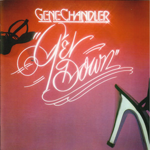 Get Down by Gene Chandler