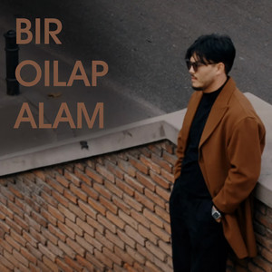 Bir Oilap Alam by Abzal Uteshov