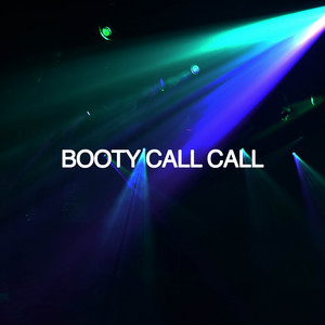 BOOTY CALL CALL by RISKY TARIGAN