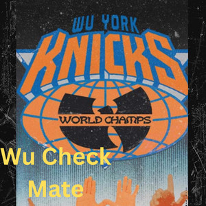 Wu Check Mate by Blacklovefresh
