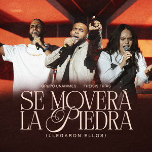 Se Moverá La Piedra (Llegaron Ellos) - En Vivo