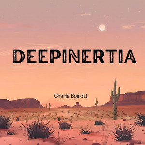 Deepinertia by Charle Boirott