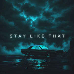 Stay Like That by V3lvet