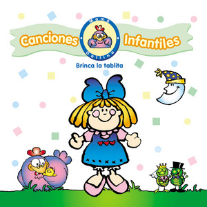 Canciones Infantiles de Mamá Gallina: Brinca la Tablita album