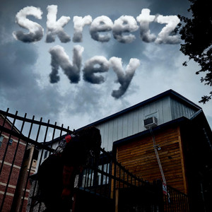 SKREETZ by Ney