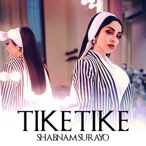 Shabnam Surayo - Tike Tike