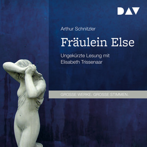 Fräulein Else (Ungekürzt)