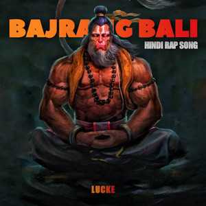 Lucke - Bajrang Bali