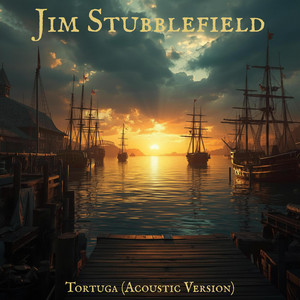 Tortuga - Acoustic Version by Jim Stubblefield