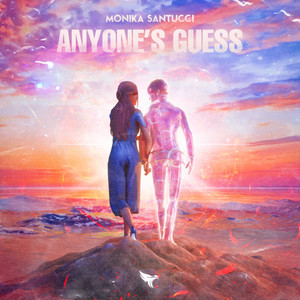 Anyone's Guess by Monika Santucci