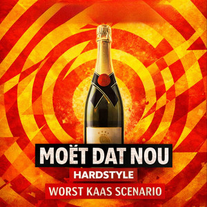 Moët Dat Nou (Hardstyle)