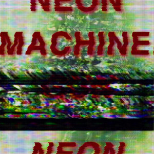 NEON MACHINE GUN by NAMELESS TWIN