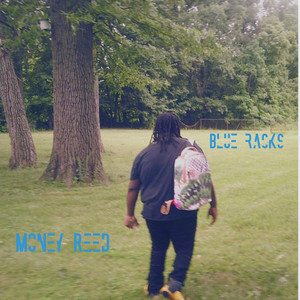 Blue Racks by MoneyReed