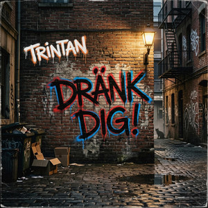 Trintan - Dränk dig