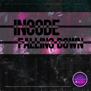 Falling Down by Incode