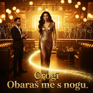 Crogi - Obaraš me s nogu