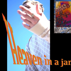 heaven in a jar by Raze