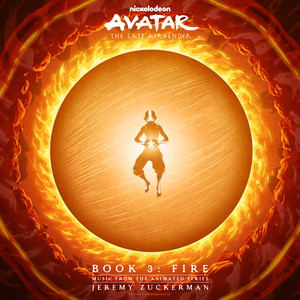 Jeremy Zuckerman — Avatar: The Last Airbender - Book 3: Fire (Music from the Animated Series) (2026)
