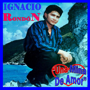 Cuando me Quieras by Ignacio Rondon