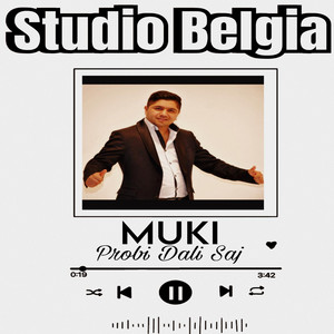 Studio Belgia - Muki (Probi Dali Saj Te Bistreman)