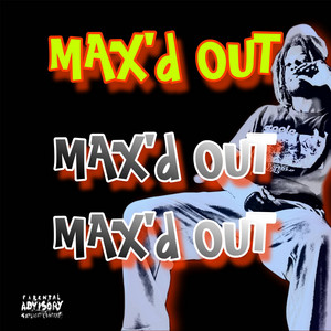 Portada de Max'd out