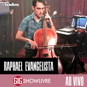 Raphael Evangelista na GIG Showlivre (Ao Vivo) album