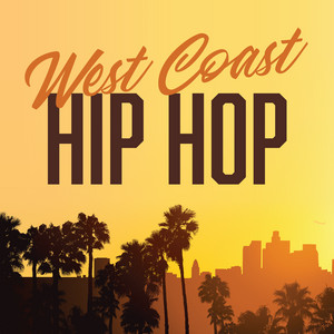 West Coast Hip-Hop ‑「コンピレーション」by ヴァリアス