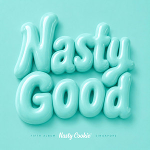 Cant Get Enough by Nasty Cookie