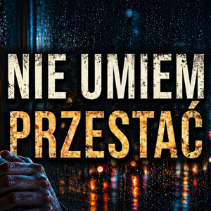Nie umiem przestać by LEV