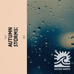 zZz Autumn Storms: Rain Showers Over the Plains zZz album