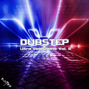 Dubstep Ultra Selections, Vol. 2 album