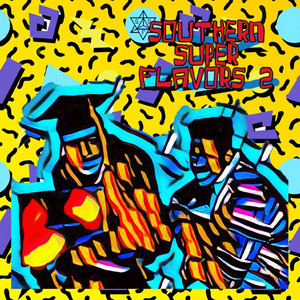 Southern Super Flavors 2 album