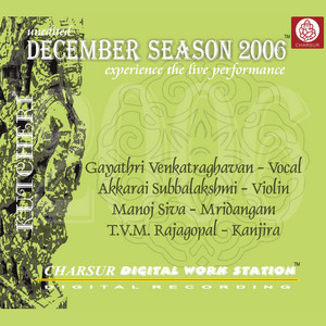 December Season 2006 - Gayathri Venkataraghavan
