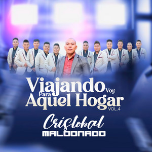 Cristobal Maldonado - Viajando Voy