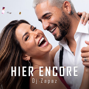 Hier Encore by Dj Zapaz