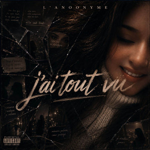 J'ai tout vu by L'AnOonyme