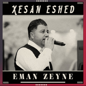Eman Zeyne by Xesan Eshed